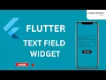 Flutter TextField Widget Tutorial How to Take User Input in Flutter App