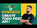 NodeJS Todo App Project Create Todo API POST Controller Validation Response
