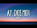 Download Lagu KAROL G - Ay, DiOs Mío! (Letra / Lyrics)