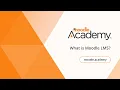 What is Moodle LMS Moodle Academy