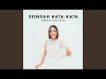 Lagu Seindah Kata-Kata