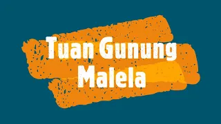 Download Tuan Magunung Malela MP3