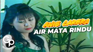 Anie Carera - Air Mata Rindu