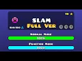 Download Lagu GEOMETRY DASH SLAM FULL VERSION BY,THESQUAREZAM || GEOMETRY DASH 2.13