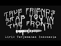Download Lagu Bring Me The Horizon - True Friends ( Lirik Terjemahan Indonesia )