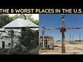 8 Worst Places in the U S