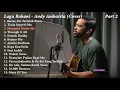 Download Lagu Playlist Lagu Rohani Terbaru 2021 - Andy Ambarita Cover Full (Part 2)