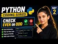 Python Coding Series Day 2 Check Even or Odd in Python Python for Beginners Codexani