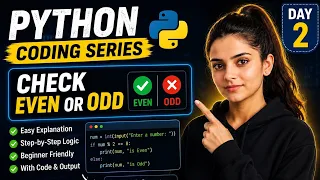 Python Coding Series Day 2 Check Even or Odd in Python Python for Beginners Codexani