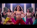 Lagu Mile Jo Tere Naina | New Song| Item Song 2025 |Item Songs Bollywood | Item Songs