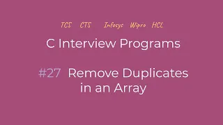 Remove Duplicates From an Array C Interview Programs Logic First Tamil
