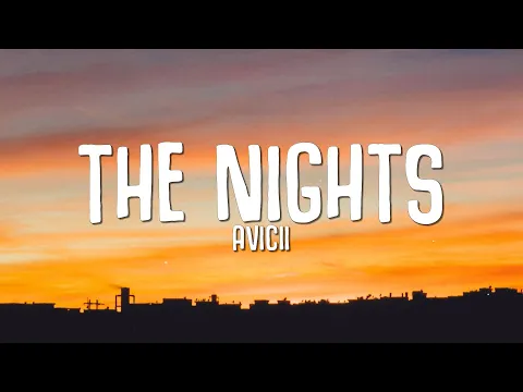 Download MP3 Avicii - The Nights (Lyrics)