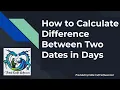 How to Calculate Difference Between Two Dates in Days