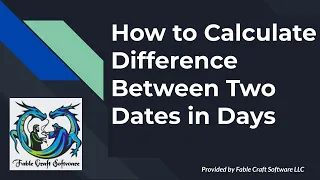 How to Calculate Difference Between Two Dates in Days