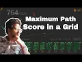 Maximum Path Score in a Grid LeetCode