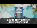 How to Paint a Pool with Acrylic Pool Paint WOOLSEY Step-by-Step Application Guide