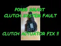 P0805 SMART CAR CLUTCH SYSTEM FAULT CAR IS NOT STARTING 3 LINES ON THE DASH DOARD NOT CHANGING GEARS