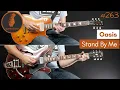 Download Lagu Stand By Me - Oasis (Guitar Cover #263)
