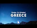 Lagu DJ Khaled, Drake - GREECE (Clean - Lyrics)