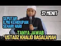 Download Lagu Tanya Jawab Ustadz Khalid Basalamah Lucu 37 Menit Seputar Ilmu Kehidupan Sehari hari