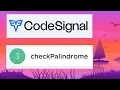 CodeSignal Intro checkPalindrome