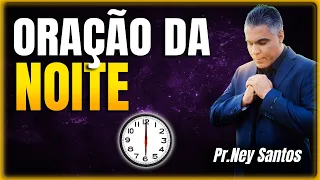 ORAÇÃO DA NOITE 07 de Outubro de 2026