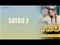 Lagu SATRU 2 - Denny Caknan ft Happy Asmara (Lirik dan Terjemahan)