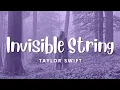Taylor Swift - Invisible String (Lyrics)