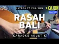 Download Lagu Rasah Bali Lavora Ft. Ena Vika (Karaoke Akustik) Male Key