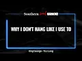 King George - Too Long (Karaoke)