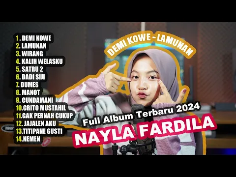 Download MP3 Full Album DEMI KOWE - Nayla Fardila ft Damara De FULL ALBUM 2024 TERPOPULER