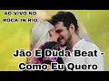 Jão e Duda Beat - Como Eu Quero (Ao Vivo No Rock In Rio 2024)