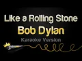 Download Lagu Bob Dylan - Like a Rolling Stone (Karaoke Version)