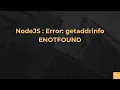 NodeJS Error getaddrinfo ENOTFOUND