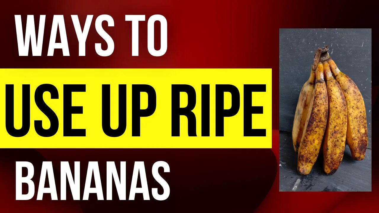 Ways to Use up Ripe Bananas   How Not to Waste Food