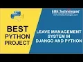 How to create Leave Management System Project in Python and Django Download Project Source Code