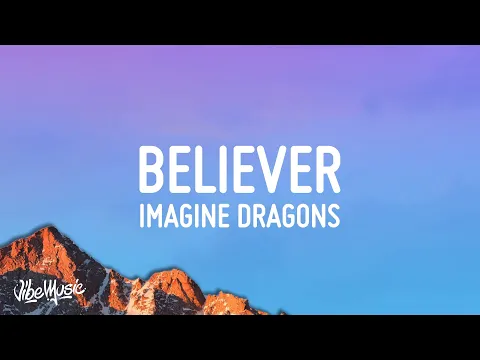 Download MP3 Imagine Dragons - Believer (Lyrics)