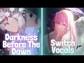 Download Lagu Nightcore - Darkness Before The Dawn (Lyrics) (Switch Vocals)