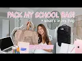 PACK MY SCHOOL BAG WITH ME what s in my bag college freshman