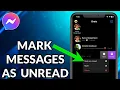 How To Mark Message As Unread On Facebook Messenger