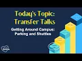 8 23 Getting Around Campus Shuttles Parking Public Transit and More