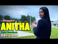 Lagu ANITHA - Lagu Reggae -FERRY LADO (Official musik video)
