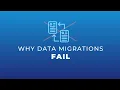 Why Data Migrations Go Wrong 3 reasons