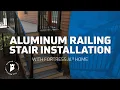 How To Aluminum Railing Stair Installation Fortress AI13 Home