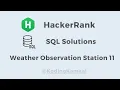 HackerRank SQL Solution Weather Observation Station 11 question