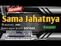 Karaoke dangdut lawas terbaru 2020 || Sama jahatnya - Leo Waldi || FULL HD KN7000 ASANO AGAM