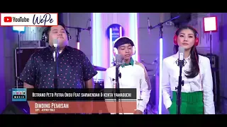 Download VIDEO BETRAND PETO= BETRAND PETO PUTRA ONSU Ft SARWENDAH \u0026 KENTA YAMAGUCHI - DINDING PEMISAH (COVER) MP3