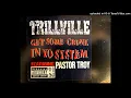 Trillville featuring Pastor Troy - Get Some Crunk In Your System Instrumental