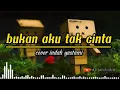 Download Lagu bukan aku tak cinta - iklim  ( cover indah yastami ) lirik lagu 🎶