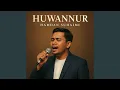 Download Lagu Huwannur